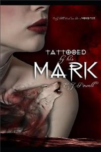 Tattooed by His Mark