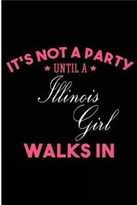It's Not a Party Until a Illinois Girl Walks In