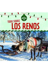 Todo Sobre Los Renos (All about Reindeer)
