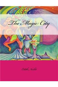 The Magic City: Large Print