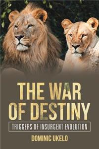War of Destiny