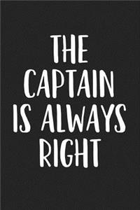 The Captain Is Always Right