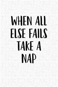 When All Else Fails Take a Nap