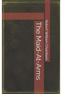 The Maid-At-Arms