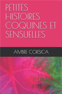 Petites Histoires Coquines Et Sensuelles