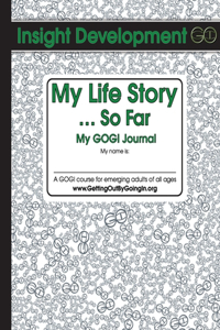 My Life Story... So Far: My GOGI Journal