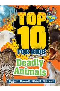 Top 10 for Kids Deadly Animals