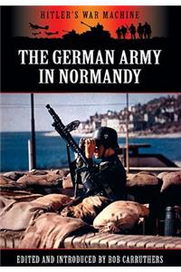 The German Army in Normandy