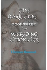 Dark Tide, Book Three of the Wereding Chronicles