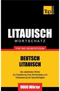 Litauischer Wortschatz für das Selbststudium - 9000 Wörter