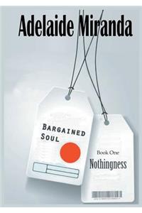Bargained Soul, Book One