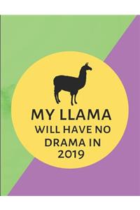 My Llama Will Have No Drama in 2019