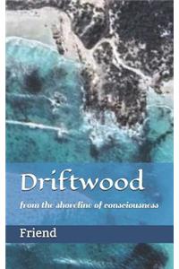 Driftwood