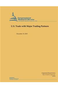 U.S. Trade with Major Trading Partners