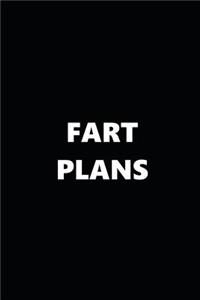 2019 Weekly Planner Funny Theme Fart Plans Black White
