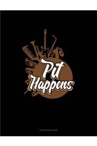 Pit Happens