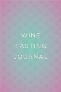 Wine Tasting Journal