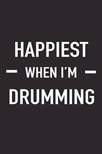 Happiest When I'm Drumming