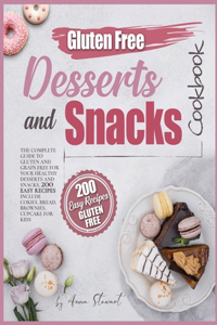 Gluten-Free Snacks and Desserts Cookbook