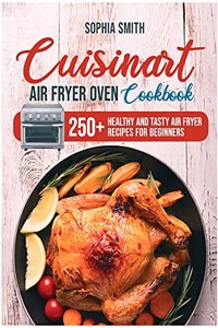 Cuisinart Air Fryer Oven Cookbook