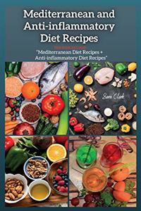 Mediterranean and Anti-inflammatory Diet Recipes