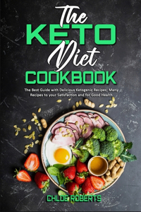 The Keto Diet Cookbook