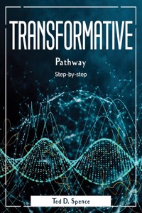 Transformative Pathway