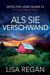 Als sie verschwand