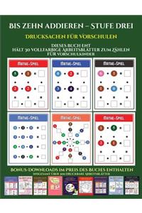 Drucksachen für Vorschulen (Bis zehn addieren - Stufe drei)