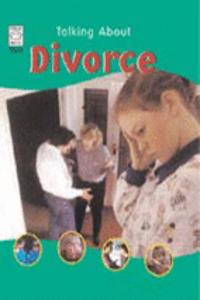 TALKING ABOUT DIVORCE