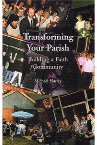 Transforming Your Parish