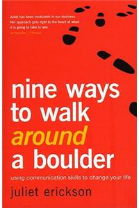 Nine Ways to Walk Around a Boulder