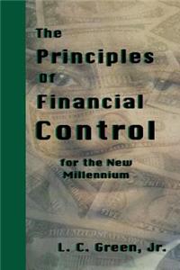 Principles of Financial Control for the New Millennium