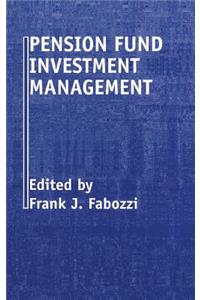 Pension Fund Investment Management