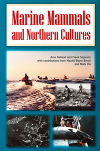 Marine Mammals and Northern Cultures