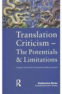 Translation Criticism- Potentials and Limitations
