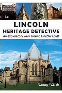 Lincoln Heritage Detective