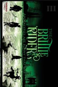 The Brittle Riders: Book Three