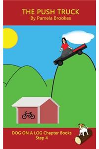 Push Truck Chapter Book