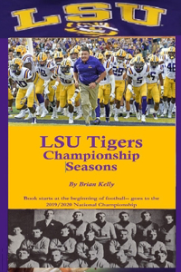 LSU Tigers Championship Seasons