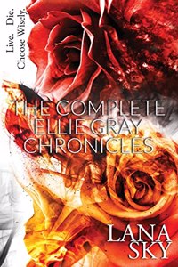 Complete Ellie Gray Chronicles