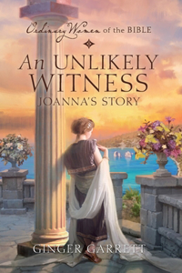 Unlikely Witness Joanna's Story