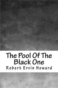 The Pool Of The Black One