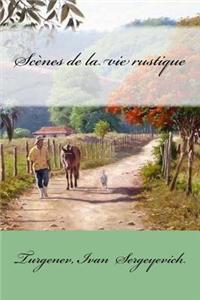 Scènes de la vie rustique