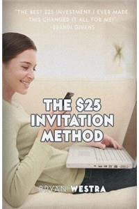 $25 Invitation Method