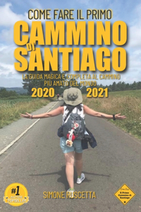 Come fare il primo cammino di Santiago