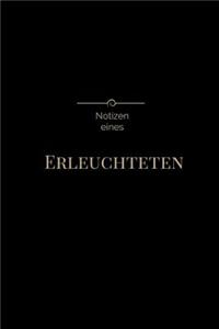 Notizen eines ERLEUCHTETEN