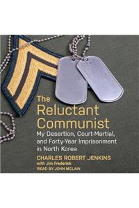 The Reluctant Communist