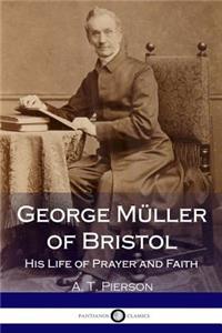 George Müller of Bristol
