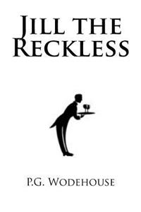 Jill the Reckless